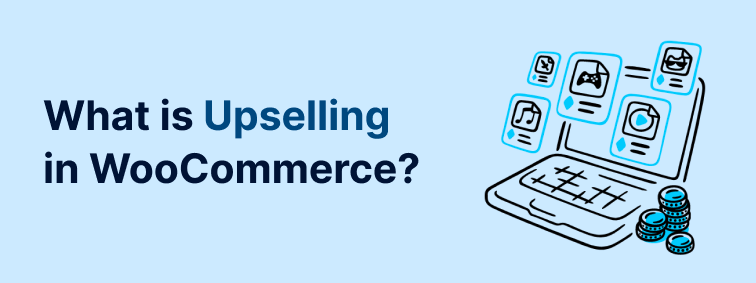 what is upselling in WooCommerce
