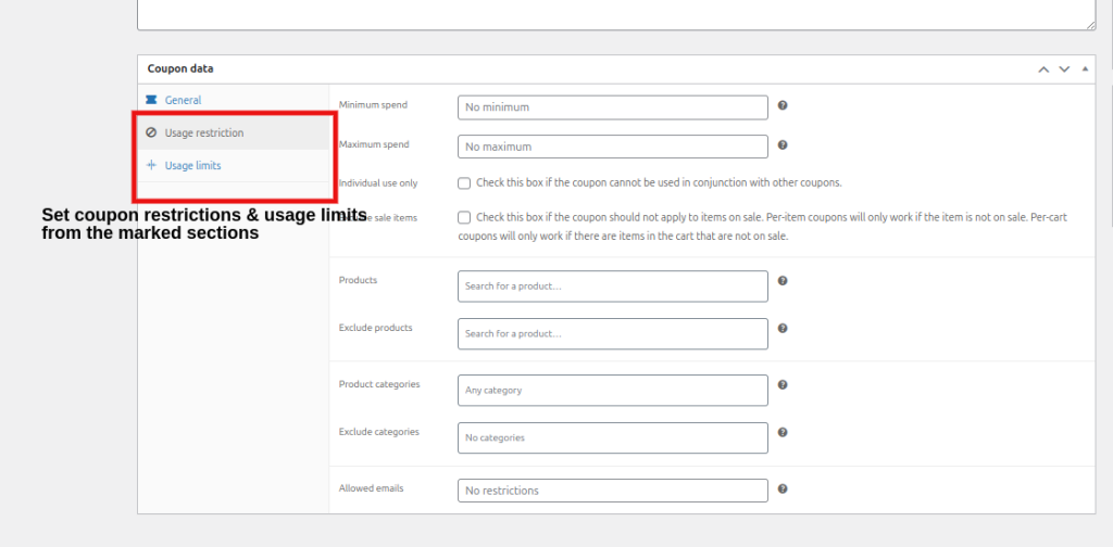 Set the usage limits and restrictions 