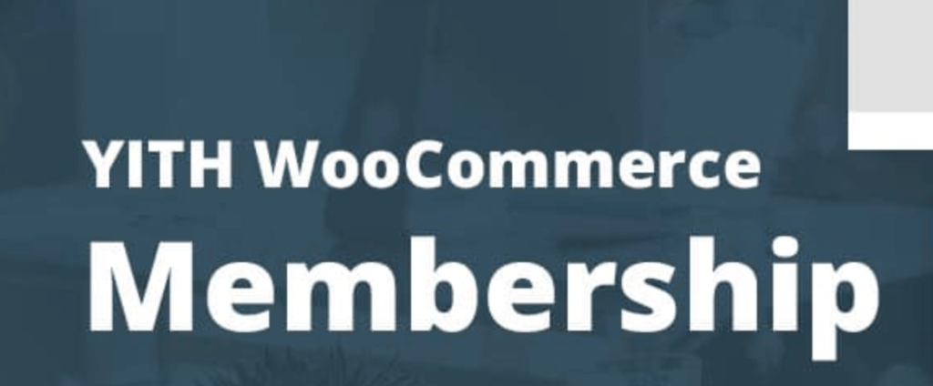 YITH WooCommerce Membership
