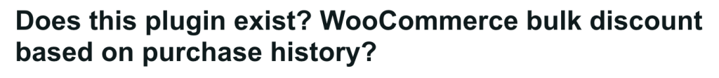 Reddit question 2: bulk discount based on purchase history