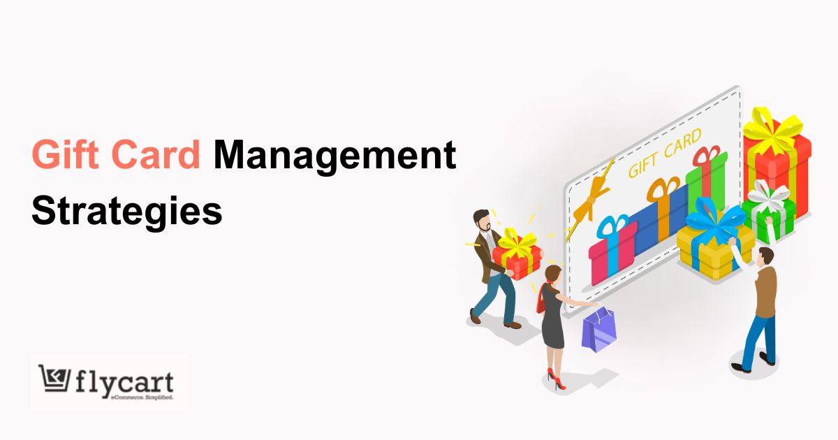 Gift Card Management Strategies