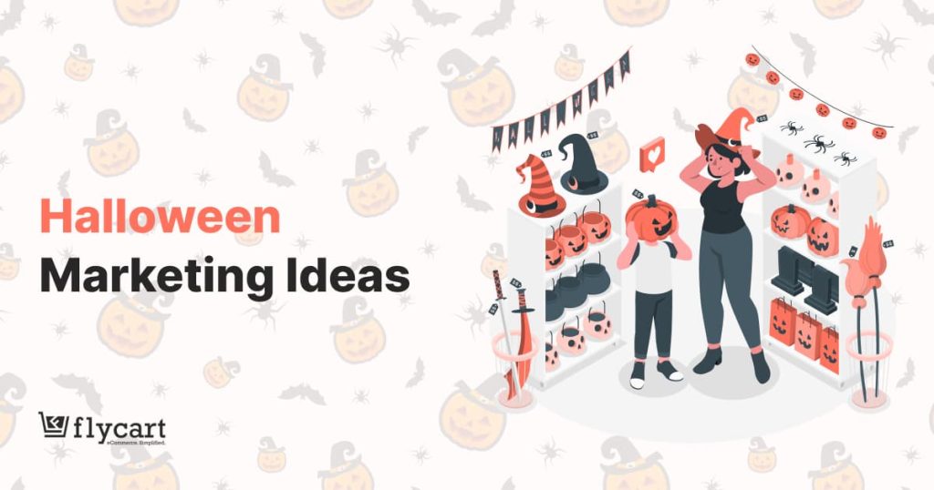 Halloween Marketing Ideas