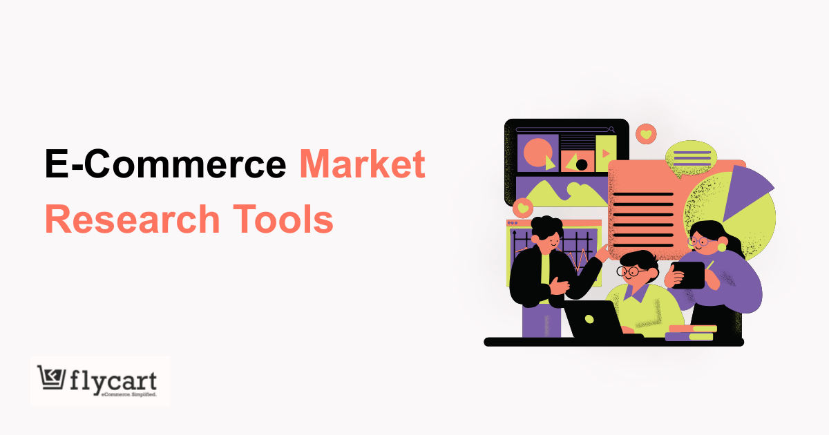 E-Commerce Market Research Tools