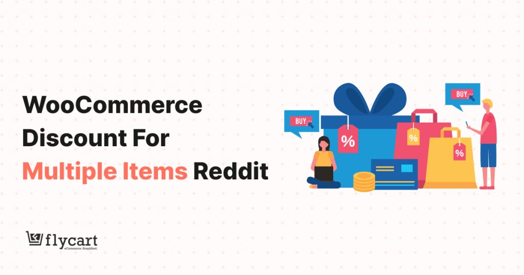 WooCommerce Discount for Multiple Items Reddit Guide and Insight