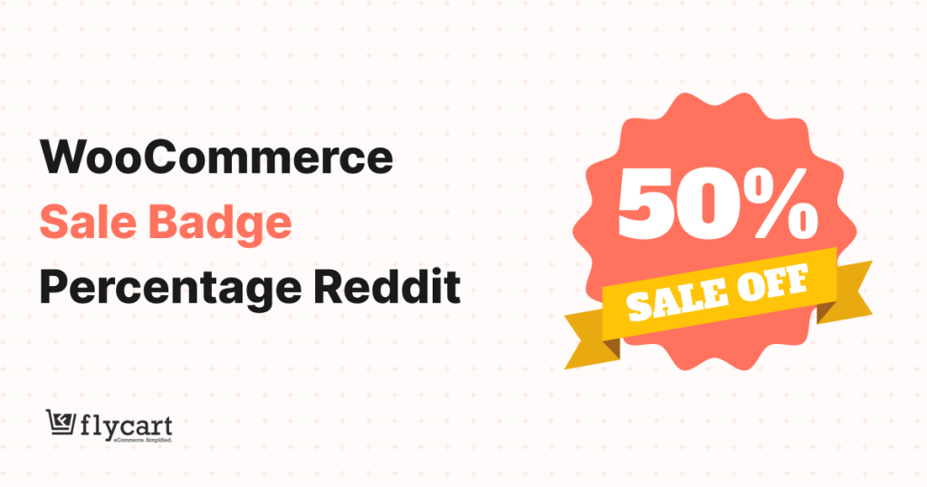 WooCommerce Sale Badge Percentage Reddit Guide & Insights