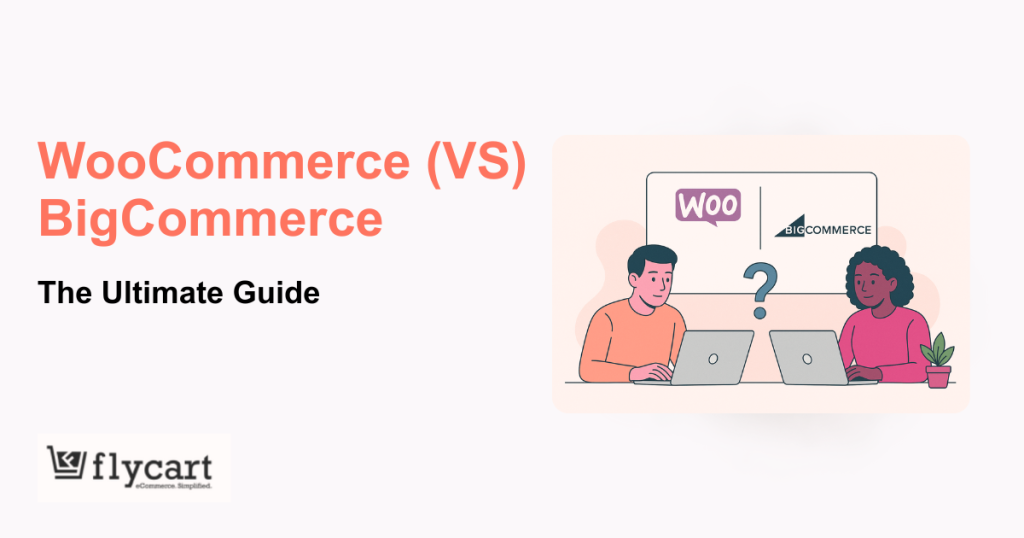 WooCommerce VS BigCommerce