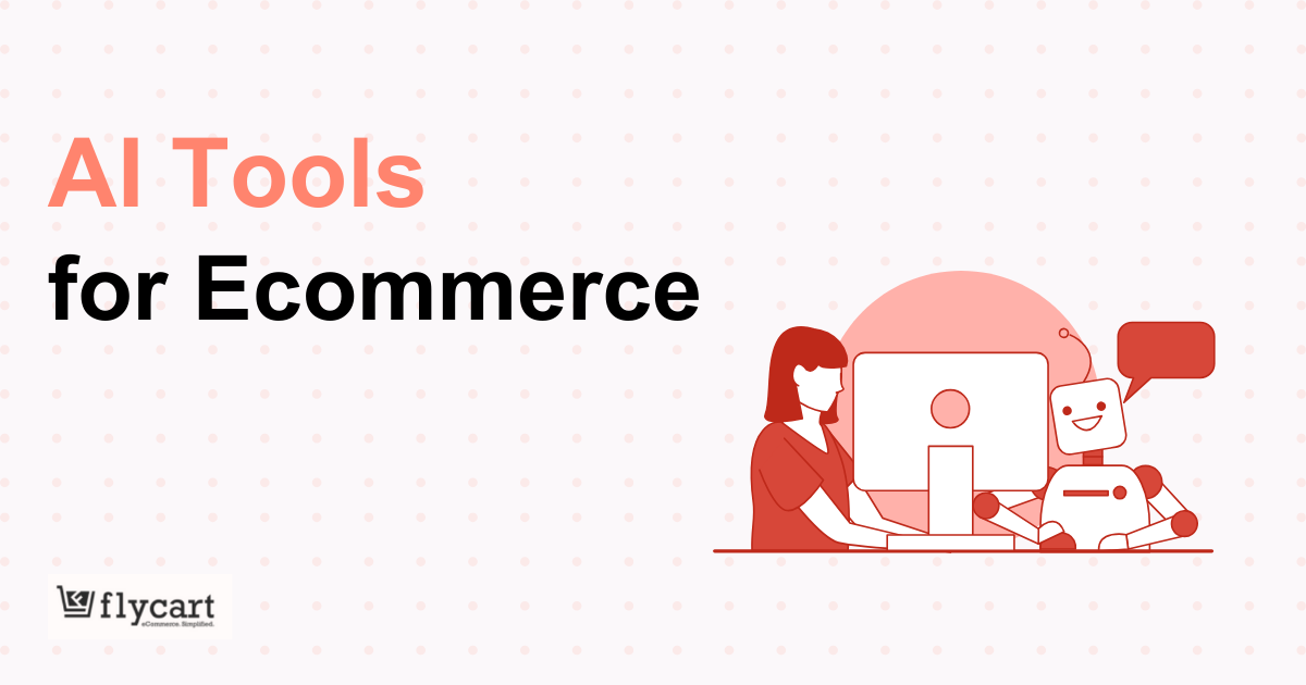 ai tools for ecommerce